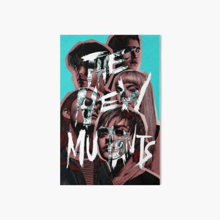 The new Mutants Fan made poster Danielle Moonstar/ Mirage, Rahne,Sam Guthrie/ Wolfsbane,Cannonball,sunspot,magik 2020 Art Board Print