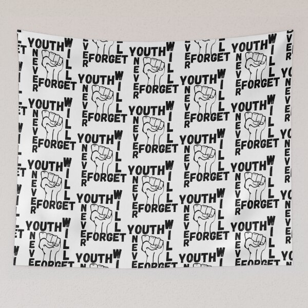 Item preview, Youth will never Forget, We will remember every social/racial injustice, We will protest, We are not alone and together we'll Rise designed and sold by SAVWIS.
