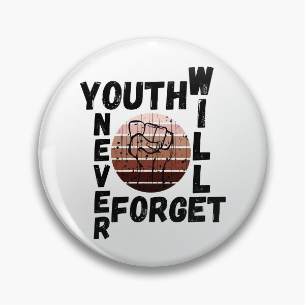 Item preview, Youth will never Forget, We will remember every social/racial injustice, We will protest, We are not alone and together we'll Rise designed and sold by SAVWIS.