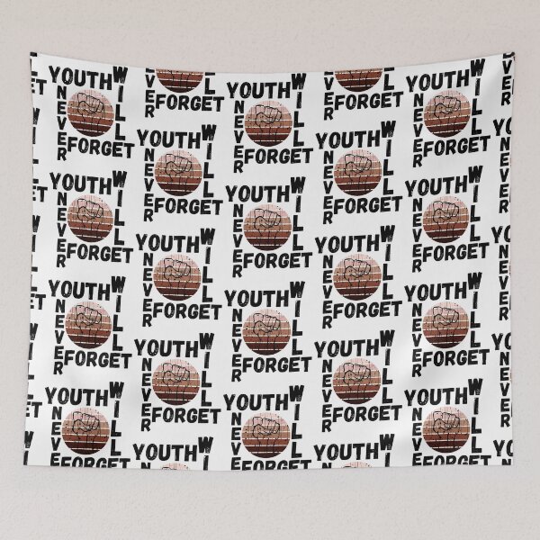 Item preview, Youth will never Forget, We will remember every social/racial injustice, We will protest, We are not alone and together we'll Rise designed and sold by SAVWIS.