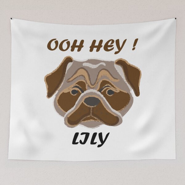 Item preview, OOH HEY LILY ! WE LOVE LILY ! PUPPY LOVERS GIFT designed and sold by TheAwesomeMiro.