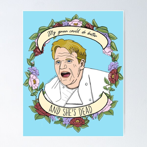 Item preview, Gordon Ramsey Hell’s Kitchen quote  designed and sold by SadhasNost.