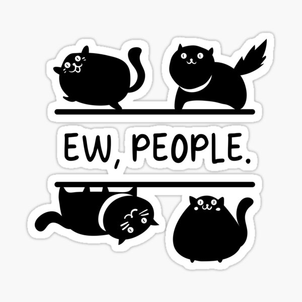 ew people cats