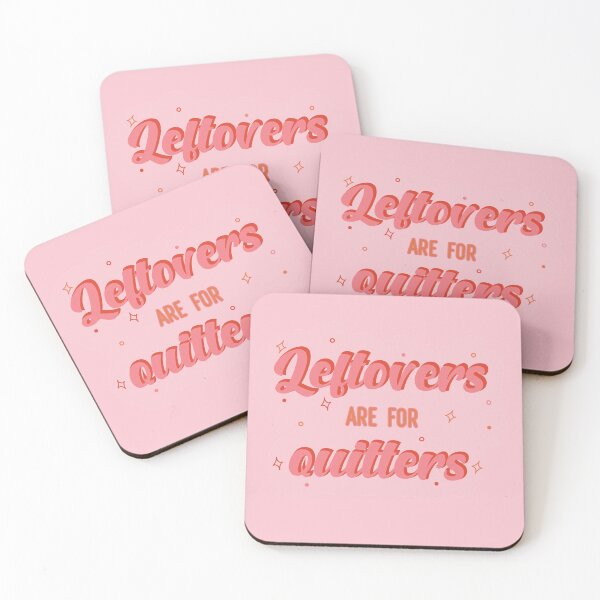 Item preview, leftovers are for quitters designed and sold by sdenaro5.