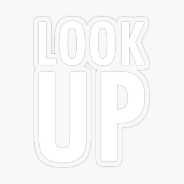 Look Up Transparent Sticker