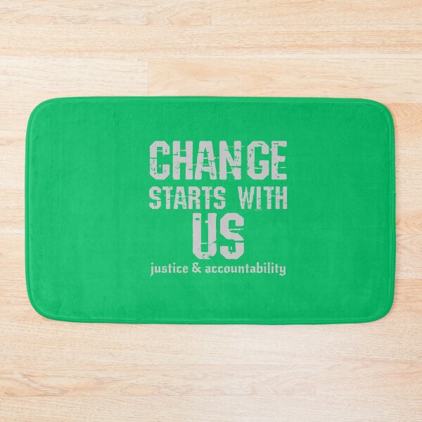 Item preview, change starts with us justice & accountability designed and sold by Dream-bubble.