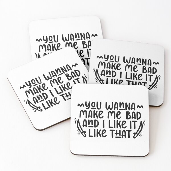 Item preview, You wanna make me bad designed and sold by letterbrighter.