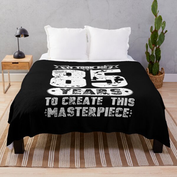 Item preview, It Took Me 85 Years To Create This Masterpiece designed and sold by sesa10.