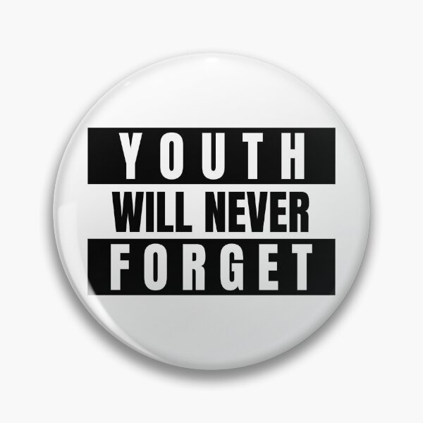Item preview, Youth will never Forget, We will remember every social/racial injustice, We will protest, We are not alone and together we'll Rise designed and sold by SAVWIS.