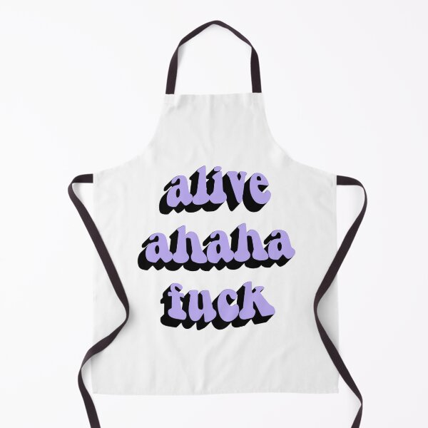 Item preview, alive ahaha fuck designed and sold by Statim.