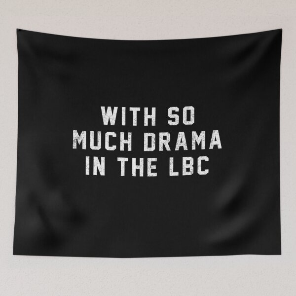 Item preview, With so much drama in the LBC designed and sold by Primotees.
