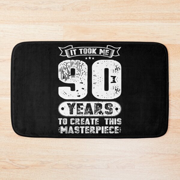 Item preview, It Took Me 90 Years To Create This Masterpiece designed and sold by sesa10.