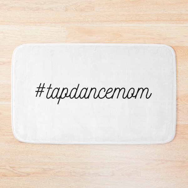 Item preview, #tapdancemom tap design in black typography, The best fun gift for any dancer! gift for any dancer! tap dance art, #tapdanceart, tap fam designed and sold by TAP-DANCE-ART.
