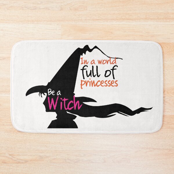 Item preview, In a world full of princesses be a witch designed and sold by Izod55.