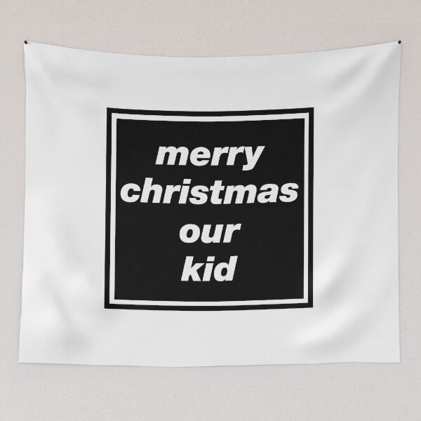 Item preview, 'Merry Christmas Our Kid' Oasis inspired design designed and sold by Rodney's Marketplace.