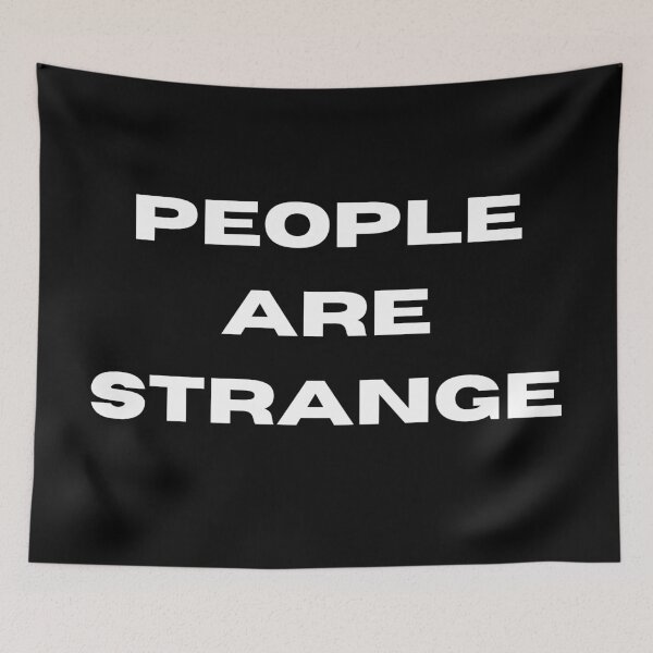 Item preview, People are strange designed and sold by AGDesignstore.