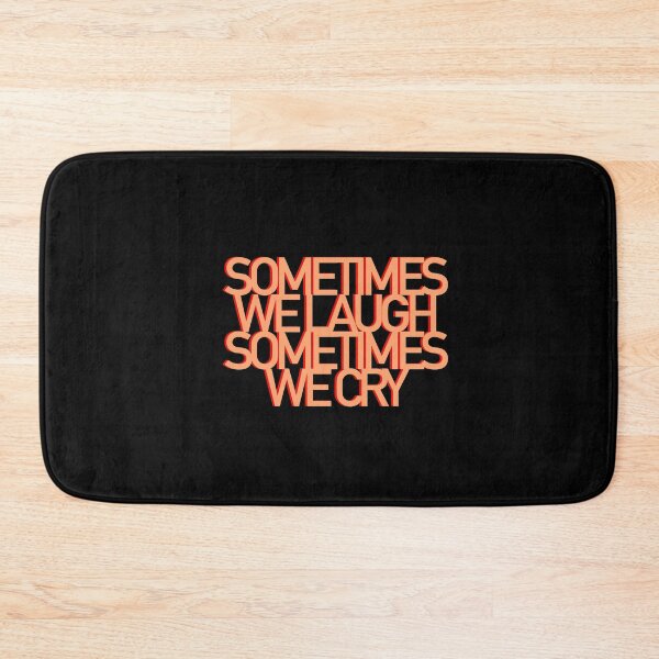 Item preview, Sometimes we laugh sometimes we cry designed and sold by stickerlocker.