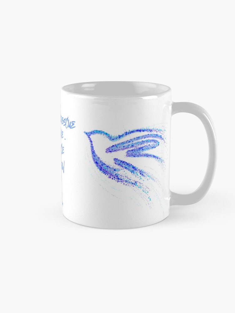 Alternate view of Run to the rescue with love and peace will follow. Mug