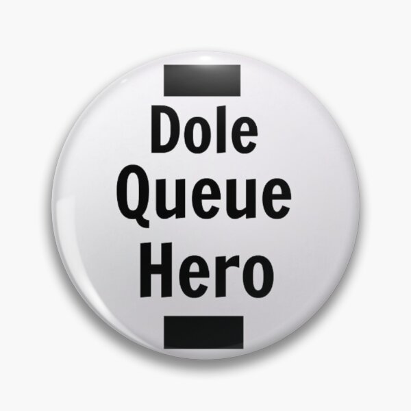 Item preview, Dole Queue Hero designed and sold by Daviscoatings.