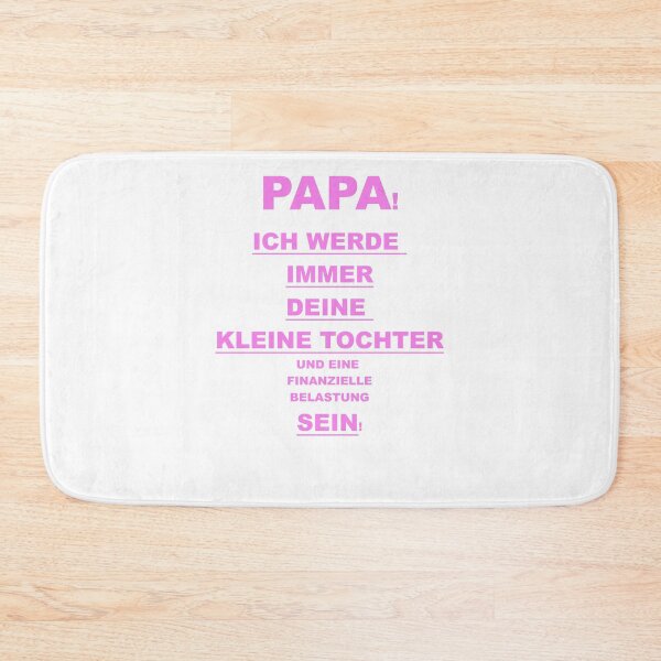 Item preview, Dad i will always be your little daughter! designed and sold by Eric Feigl.