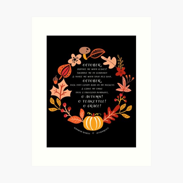 Item preview, October Ode by Rainbow Rowell - Cute Fall Botanical Illustrated Quote - None More Black Remix designed and sold by RecklessRosey.