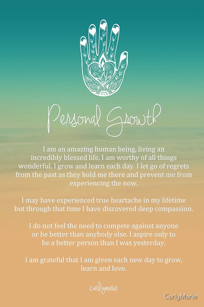 "Affirmation - Personal Growth" by CarlyMarie  Redbubble