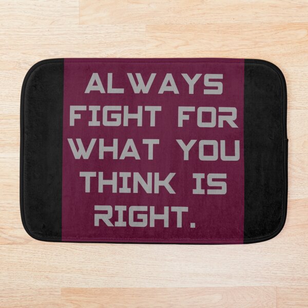 Item preview, Fight For What is Right designed and sold by ArtBooth.