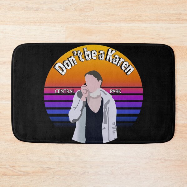Item preview, Dont be a Karen. Central Park designed and sold by AllLeftSides42.