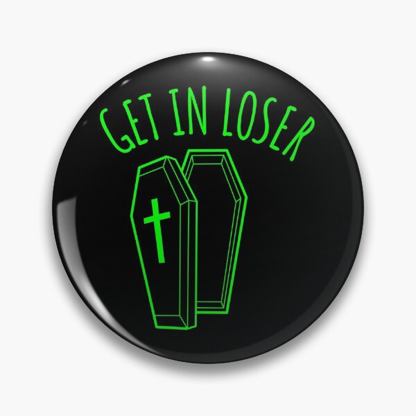 Item preview, Get In Loser - Funny Halloween Goth Coffin Dark Humor designed and sold by bonmotto.
