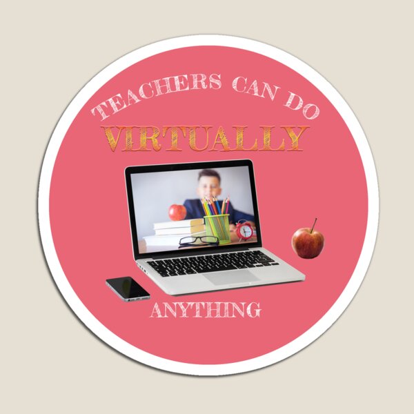 Item preview, Teachers Can Do Virtually Anything designed and sold by Steven Kight.