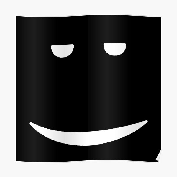 Chill Face Roblox Poster By T Shirt Designs Redbubble - still chill face roblox mask by t shirt designs redbubble