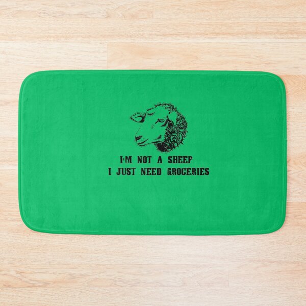 Item preview, I'm Not A Sheep I Just Need Groceries designed and sold by Dream-bubble.