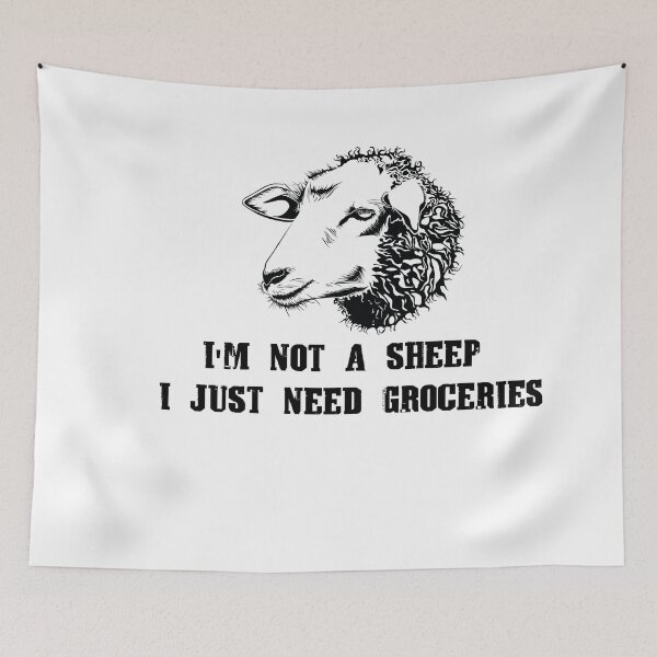 Item preview, I'm Not A Sheep I Just Need Groceries designed and sold by Dream-bubble.