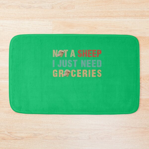 Item preview, I'm Not A Sheep I Just Need Groceries designed and sold by Dream-bubble.