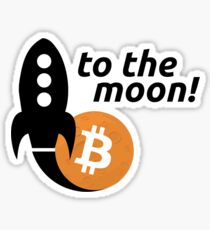 Bitcoin to the moon! Sticker