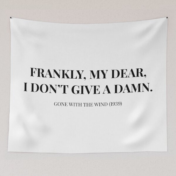 Item preview, Gone With The Wind Movie Quote designed and sold by TamDigitalPrint.