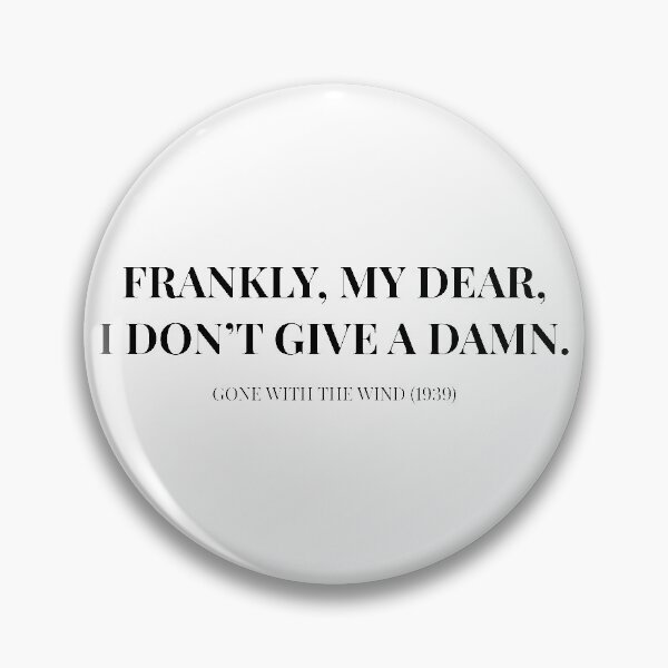 Item preview, Gone With The Wind Movie Quote designed and sold by TamDigitalPrint.