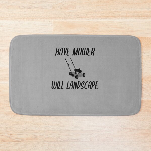 Item preview, Have Mower Will Landscape designed and sold by EricJP.