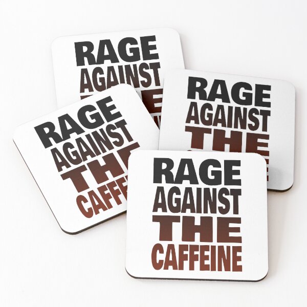 Item preview, Rage Against The Caffeine (Funny Coffee Quote) designed and sold by SassyClassyMe.