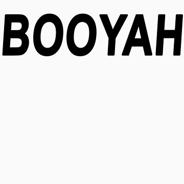 BOOYAH Sticker for Sale by cardiablo
