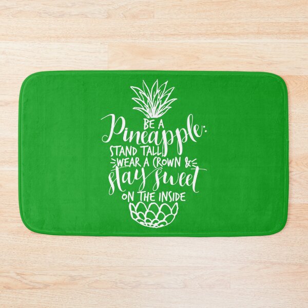 Item preview, Be a Pineapple, Stand Tall, Wear a Crown & Stay Sweet on the Inside - White Text designed and sold by PineappleTee.