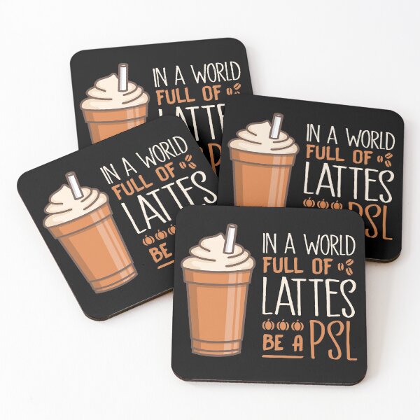Item preview, In A World Full Of Lattes Be A PSL designed and sold by hadicazvysavaca.