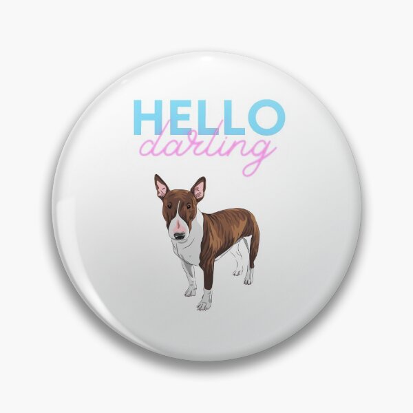 Item preview, Hello Darling, Bull Terrier designed and sold by LolasTees.