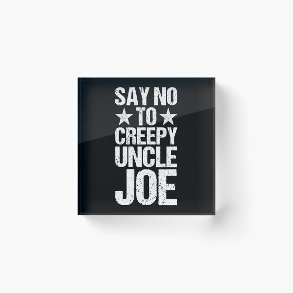 Item preview, Say No To Creepy Uncle Joe Vintage Design Funny Anti Joe Biden 2020 Retro designed and sold by naworas.