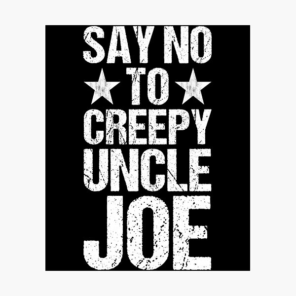 Item preview, Say No To Creepy Uncle Joe Vintage Design Funny Anti Joe Biden 2020 Retro designed and sold by naworas.
