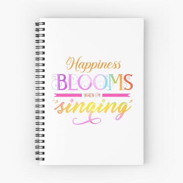 Item preview, Happiness blooms when I'm Singing because Life is better singing designed and sold by DSeller.