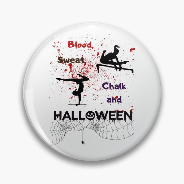 Item preview, Blood, Sweat, Chalk and Halloween designed and sold by Gymnastics Store.