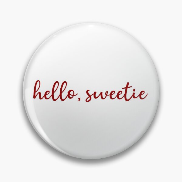 Item preview, Hello, Sweetie designed and sold by amhooper.
