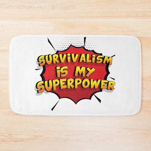 Item preview, Survivalism is my Superpower Funny Design Survivalism Gift designed and sold by Custom365.