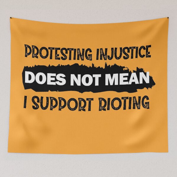 Item preview, Protesting Injustice Does Not Mean I Support Rioting  designed and sold by qitrechio.